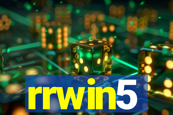 rrwin5