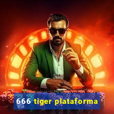 666 tiger plataforma