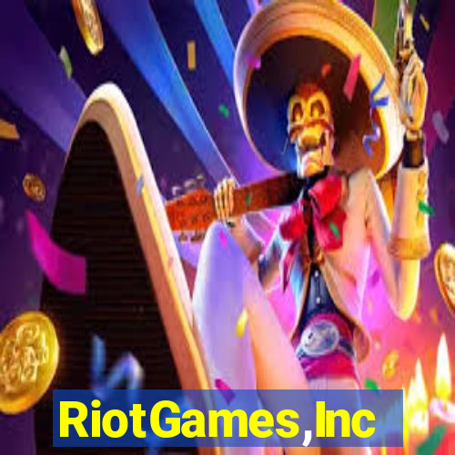 RiotGames,Inc