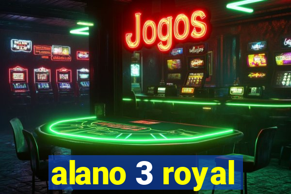 alano 3 royal