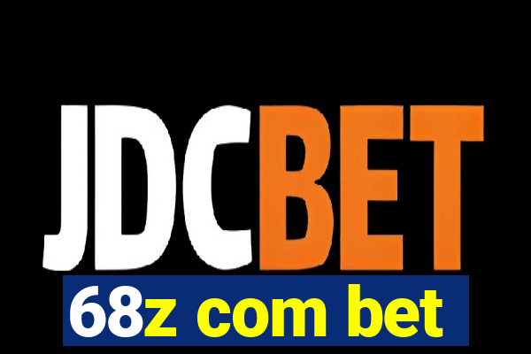 68z com bet