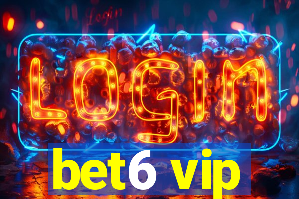 bet6 vip