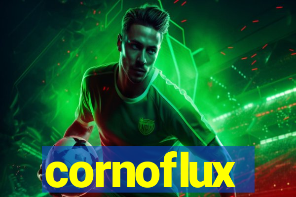 cornoflux