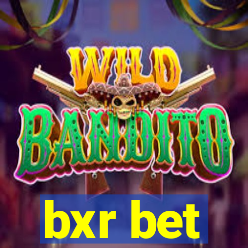 bxr bet