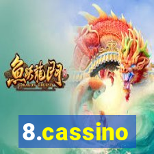 8.cassino