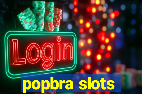 popbra slots