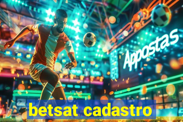 betsat cadastro