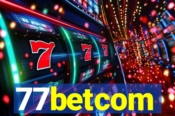 77betcom