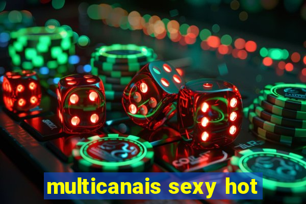 multicanais sexy hot