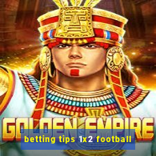 betting tips 1x2 football