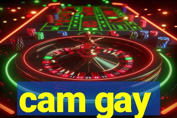 cam gay