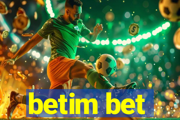 betim bet