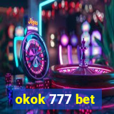 okok 777 bet