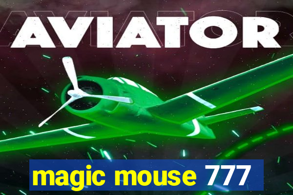 magic mouse 777