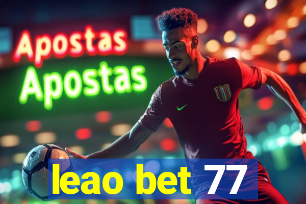 leao bet 77