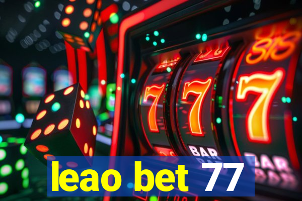 leao bet 77