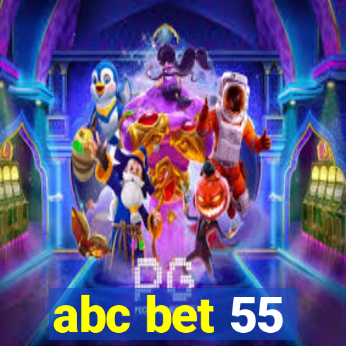 abc bet 55