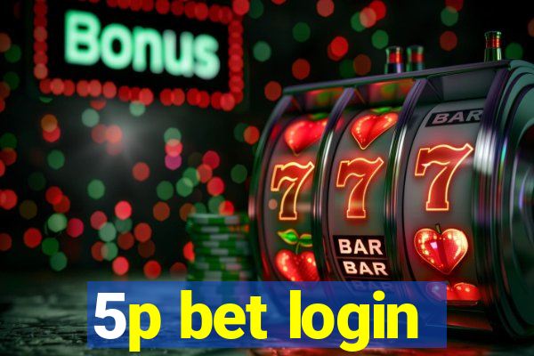 5p bet login