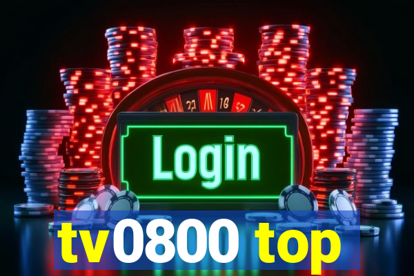 tv0800 top