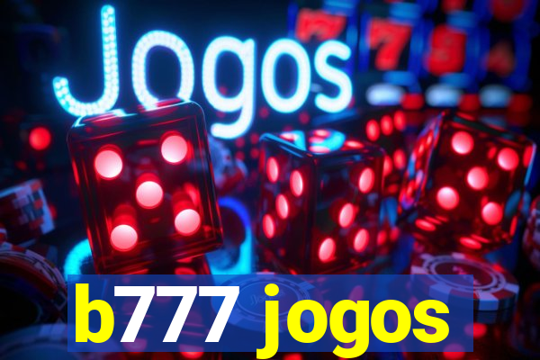 b777 jogos