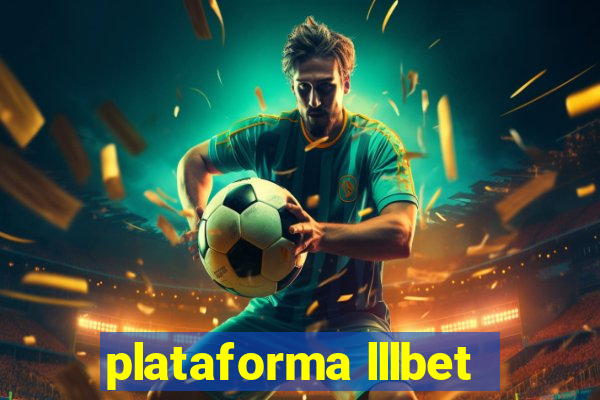 plataforma lllbet