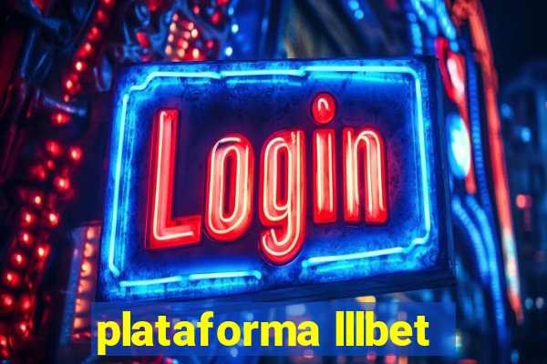 plataforma lllbet