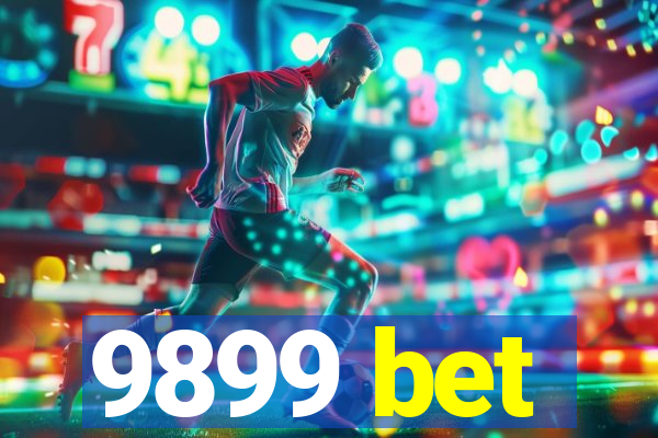 9899 bet