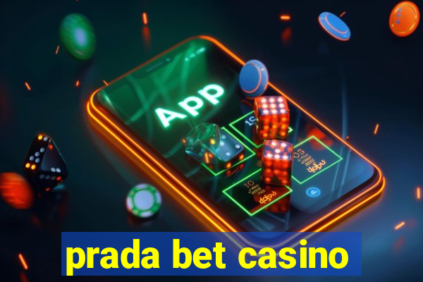 prada bet casino