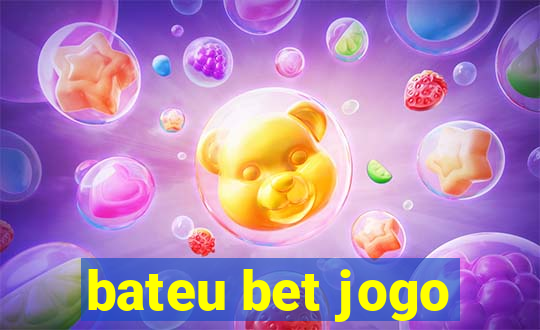 bateu bet jogo