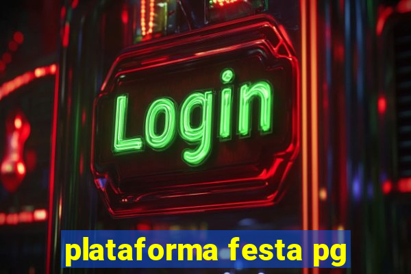 plataforma festa pg