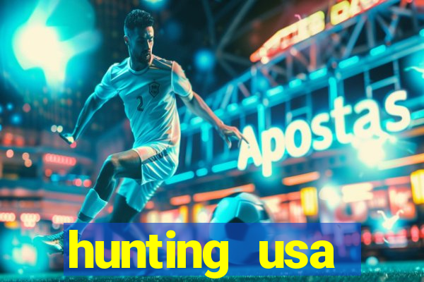 hunting usa dinheiro infinito