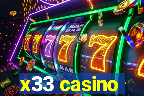 x33 casino