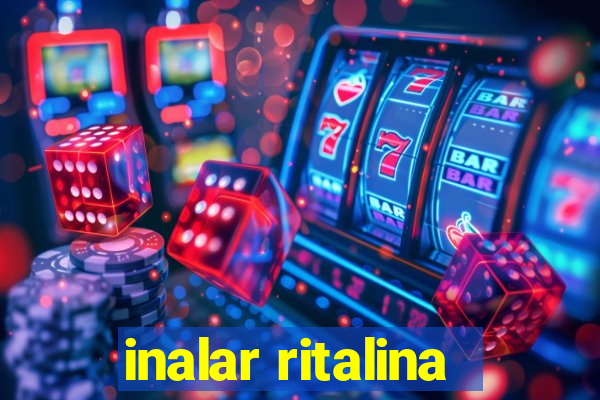 inalar ritalina