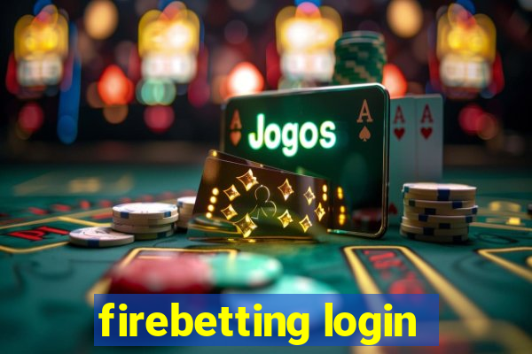 firebetting login