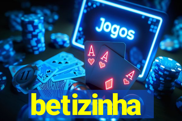 betizinha