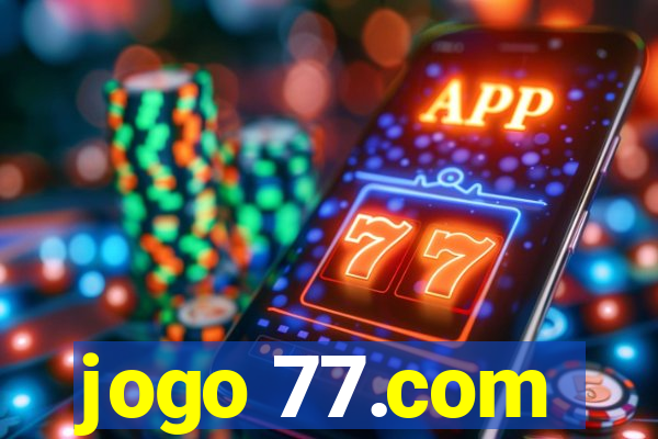 jogo 77.com