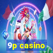 9p casino