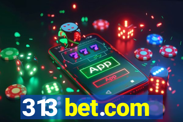 313 bet.com