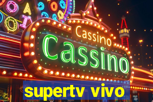 supertv vivo