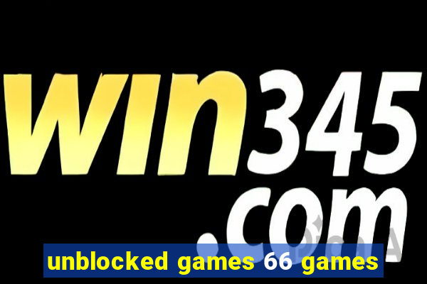 unblocked games 66 games