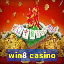 win8 casino