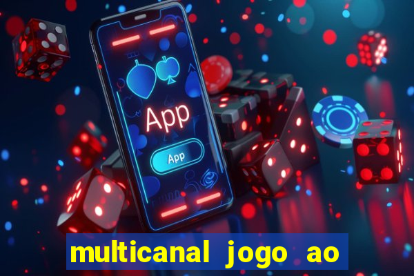 multicanal jogo ao vivo cruzeiro