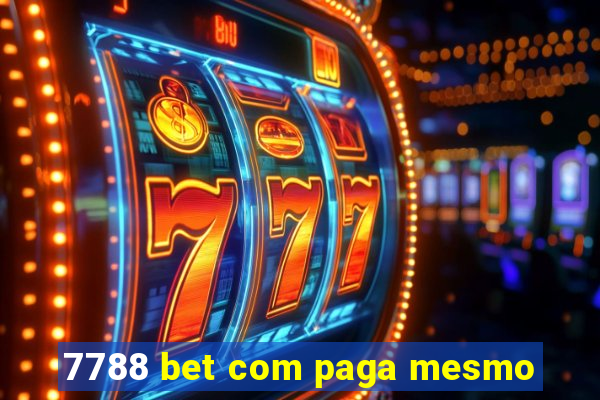 7788 bet com paga mesmo