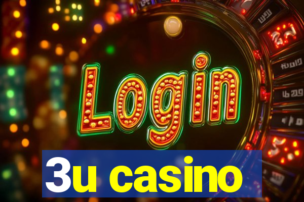 3u casino