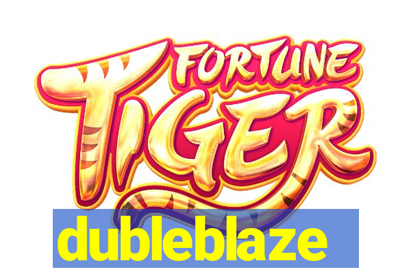 dubleblaze