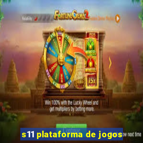 s11 plataforma de jogos