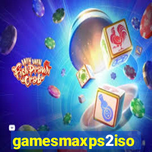 gamesmaxps2iso