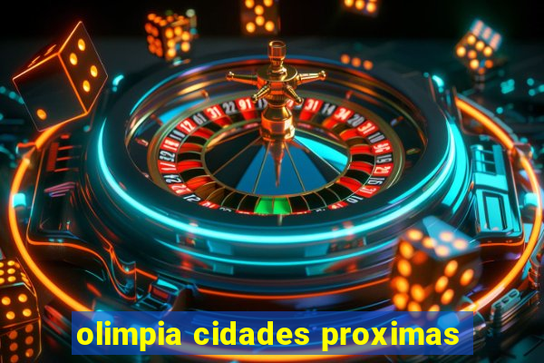 olimpia cidades proximas