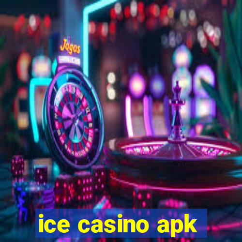 ice casino apk