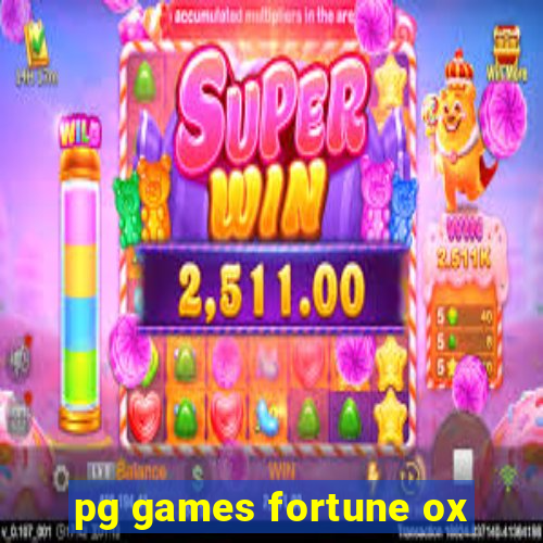 pg games fortune ox